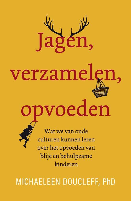 Jagen verzamelen opvoeden
